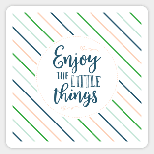 Enjoy the Little Things - Navy Stripes Sticker